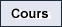 Cours