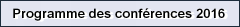 Programme des conf�rences 2016